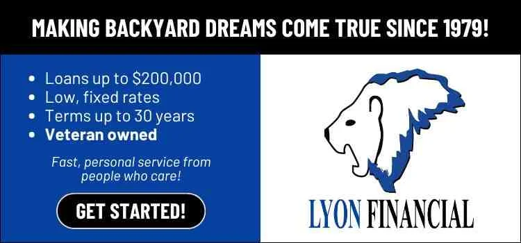 Lyon Financial pool financing options with low rates and flexible terms up to 30 years
